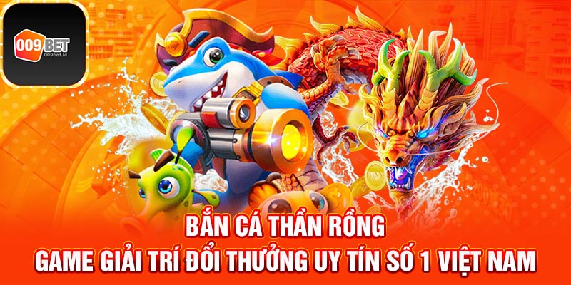 bắn cá thần rồng 2