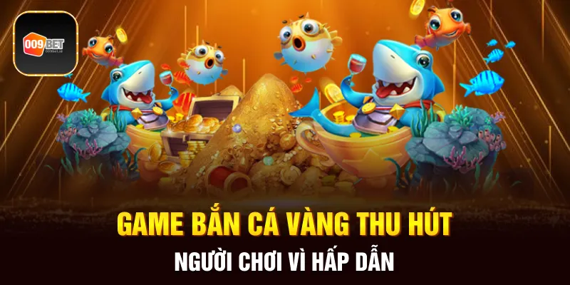 bắn cá vàng 2