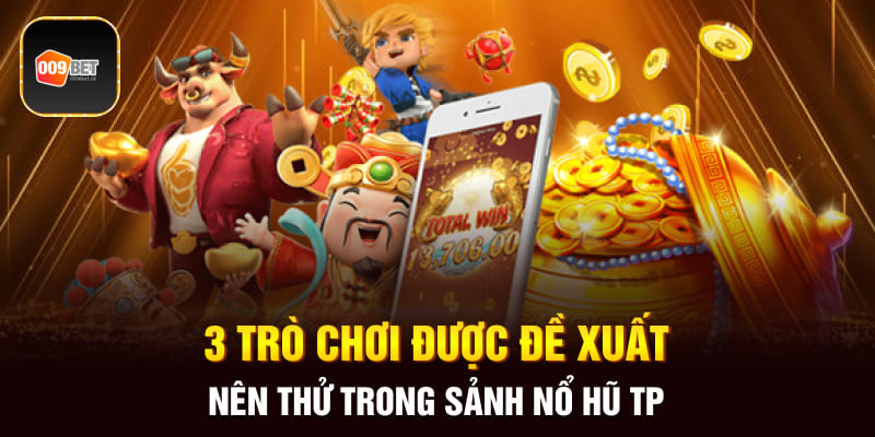 sảnh Nổ Hũ TP 1